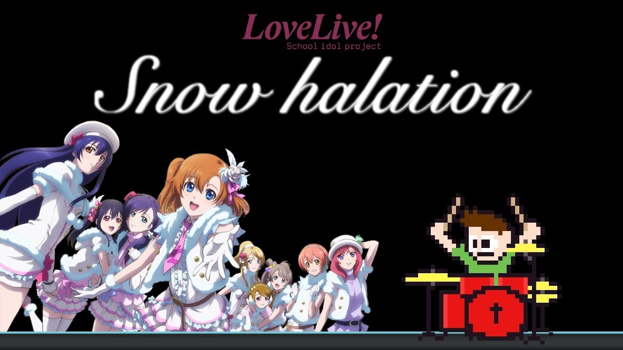The8BitDrummer Drum Cover -- Snow Halation (Love Live! School Idol Project)