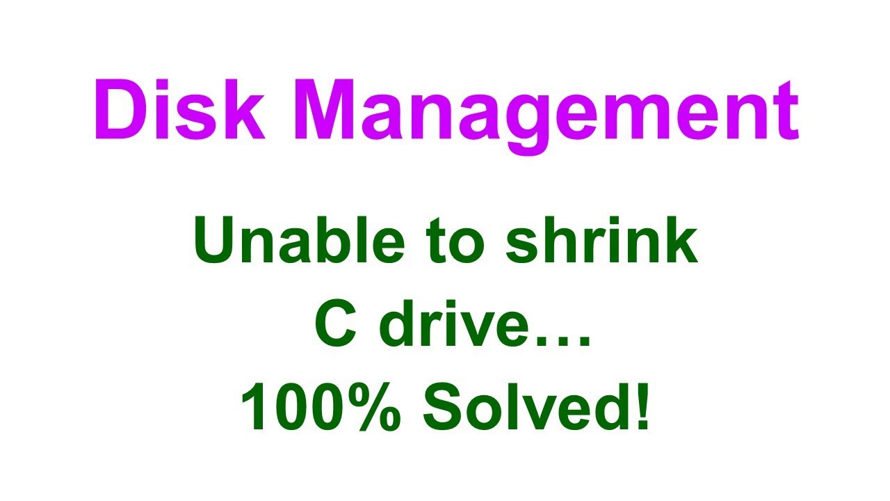 Why can’t I shrink my C drive – 100% solved!