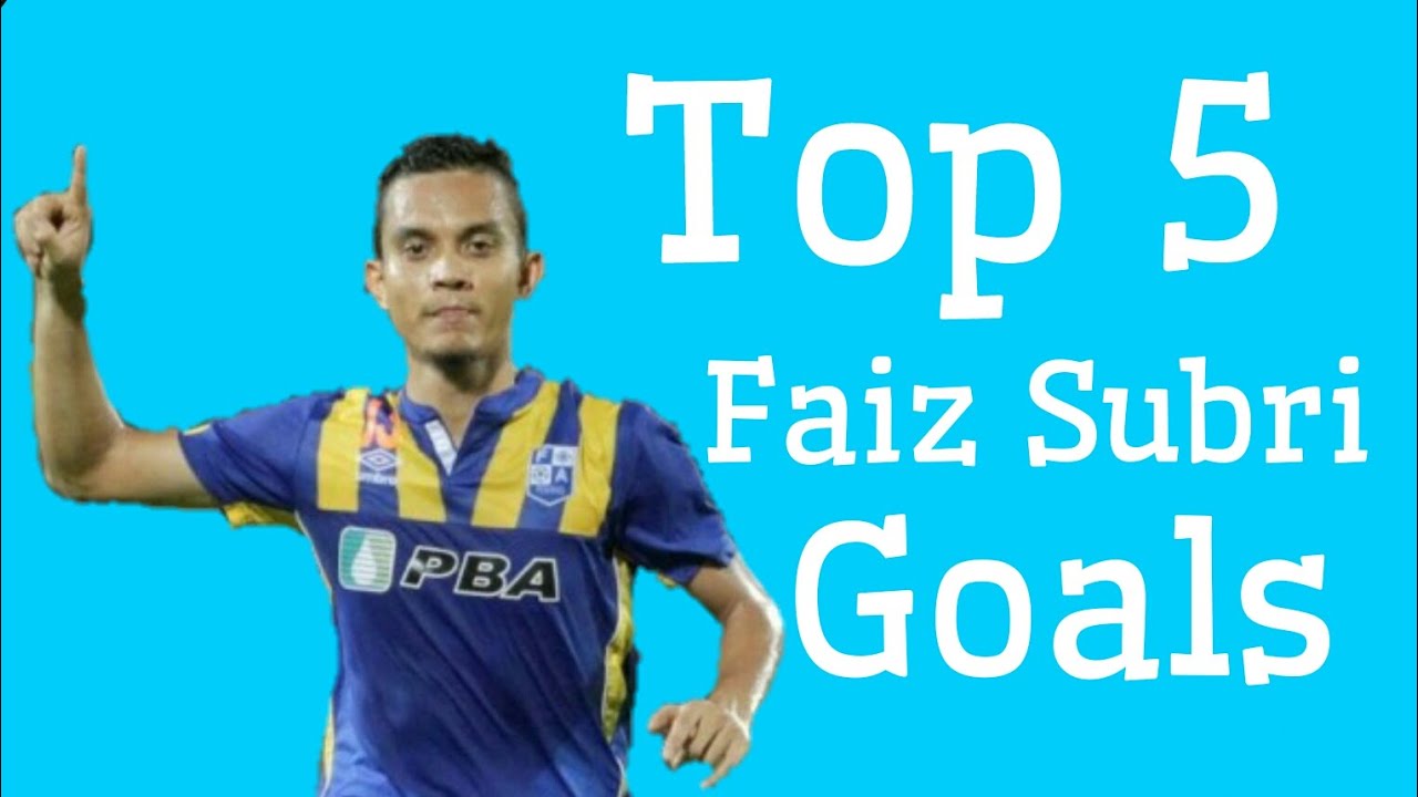Top 5 Faiz Subri Goals