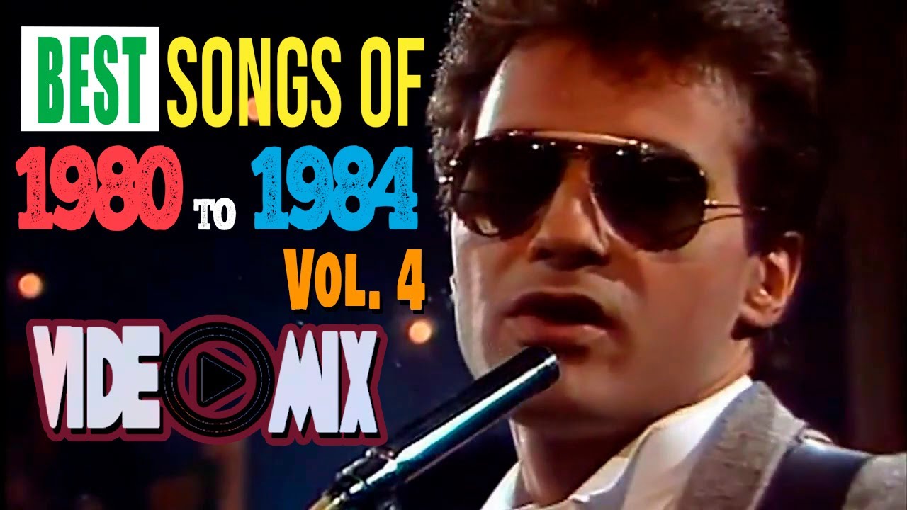 Best Songs of 1980 to 1984 vol. 4 (FR David, Police, Falco, Lipps Inc, Irene Cara, Eurythmics, Yazoo