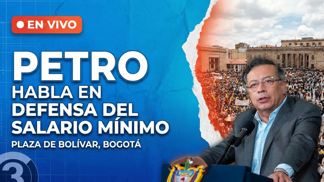PETRO convoca movilización en defensa del SALARIO MÍNIMO VITAL | EN VIVO desde la Plaza de Bolívar