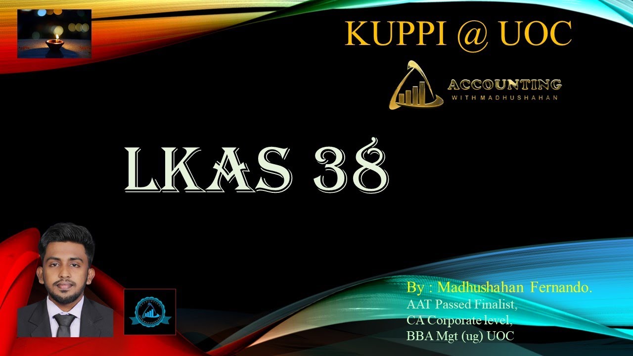 LKAS 38 - Intangible Assets 2022 UOC Kuppi FMF Part 1