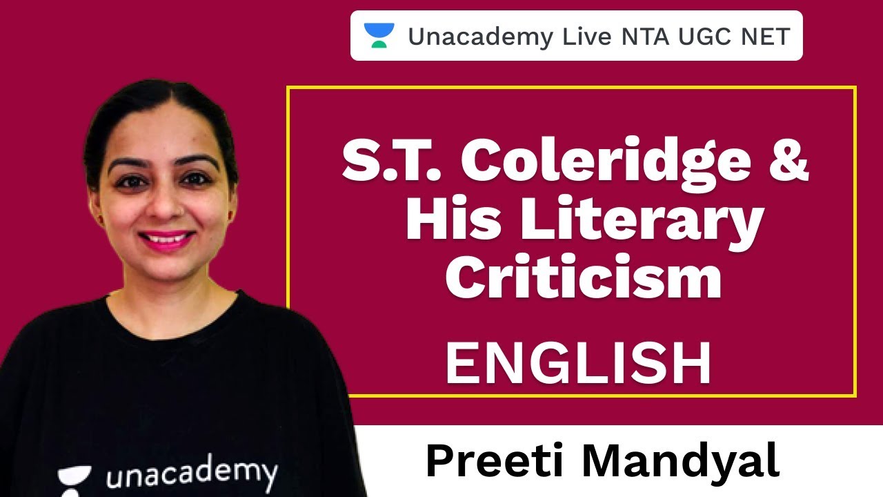 S.T. Coleridge & his Literary Criticism | English | Unacademy Live NTA UGC NET | Preeti Mandyal