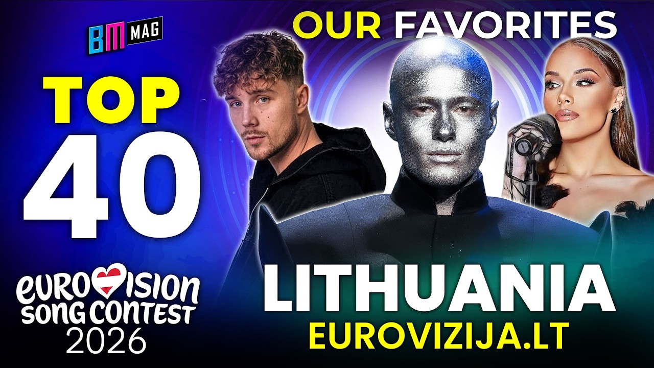 Наш ТОП-40 любимых песен с конкурса Eurovizija.LT 2026 — национального отбора Литвы на Евровидени...
