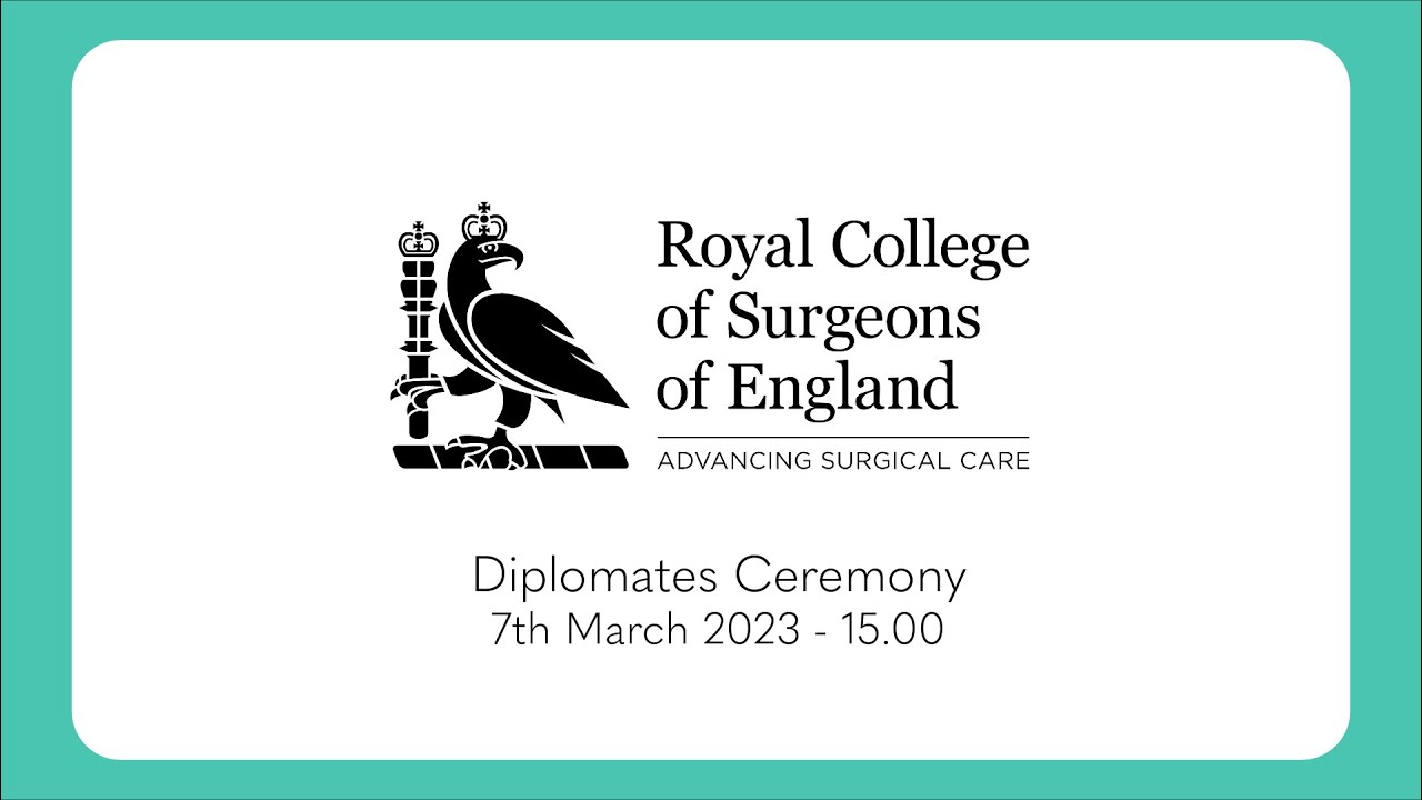 The Royal College of Surgeons Diplomate Ceremony - 7th March 2023, 3pm