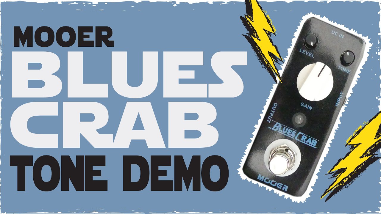 Dr. Madtone - MOOER - BluesCrab (Low Gain Overdrive) [Marshall Blues Breaker Clone]