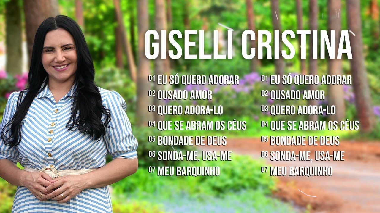✨ Giselli Cristina em Uma Coletânea Inesquecível – Adoração Que Toca o Céu 🎤🙏 | Volume 2