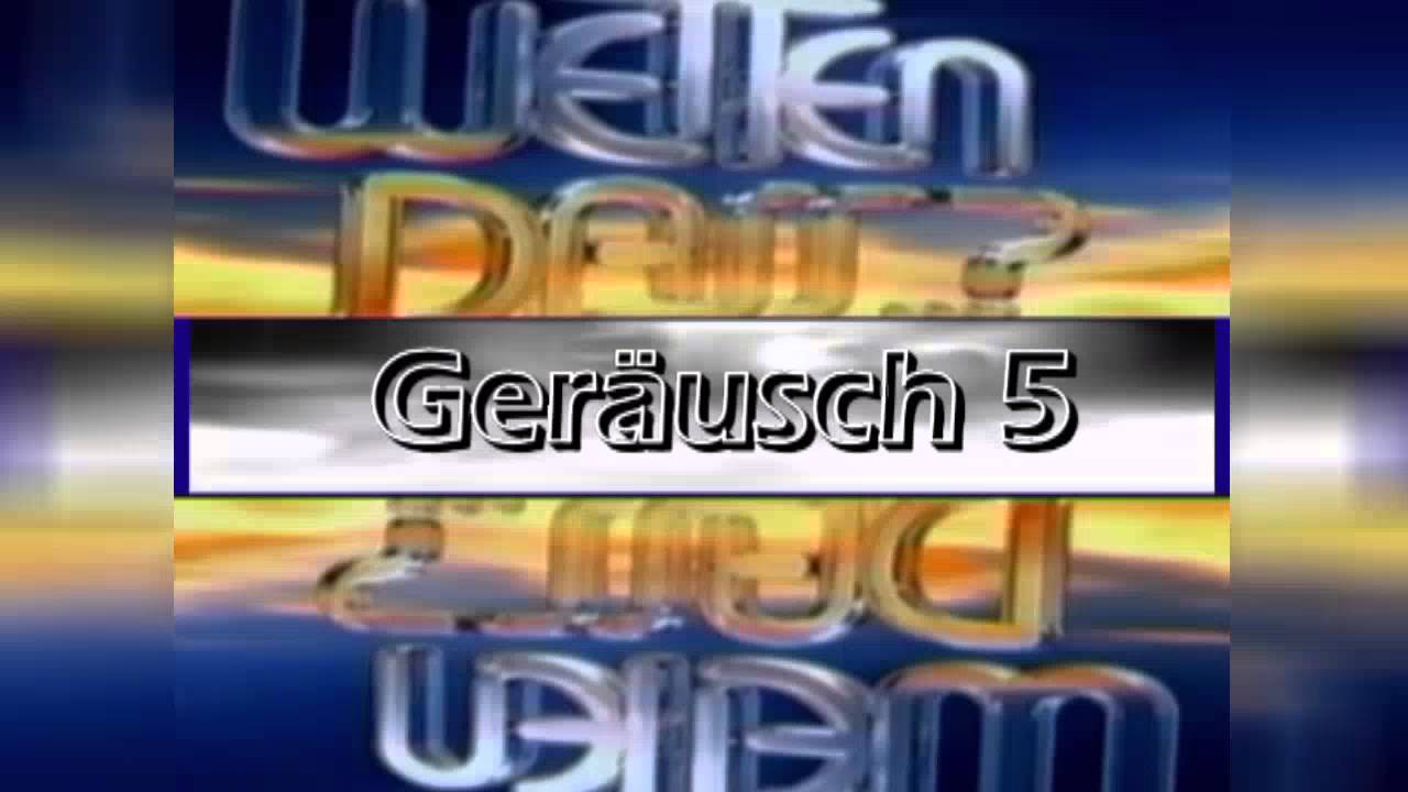 Wetten dass GERÄUSCHE