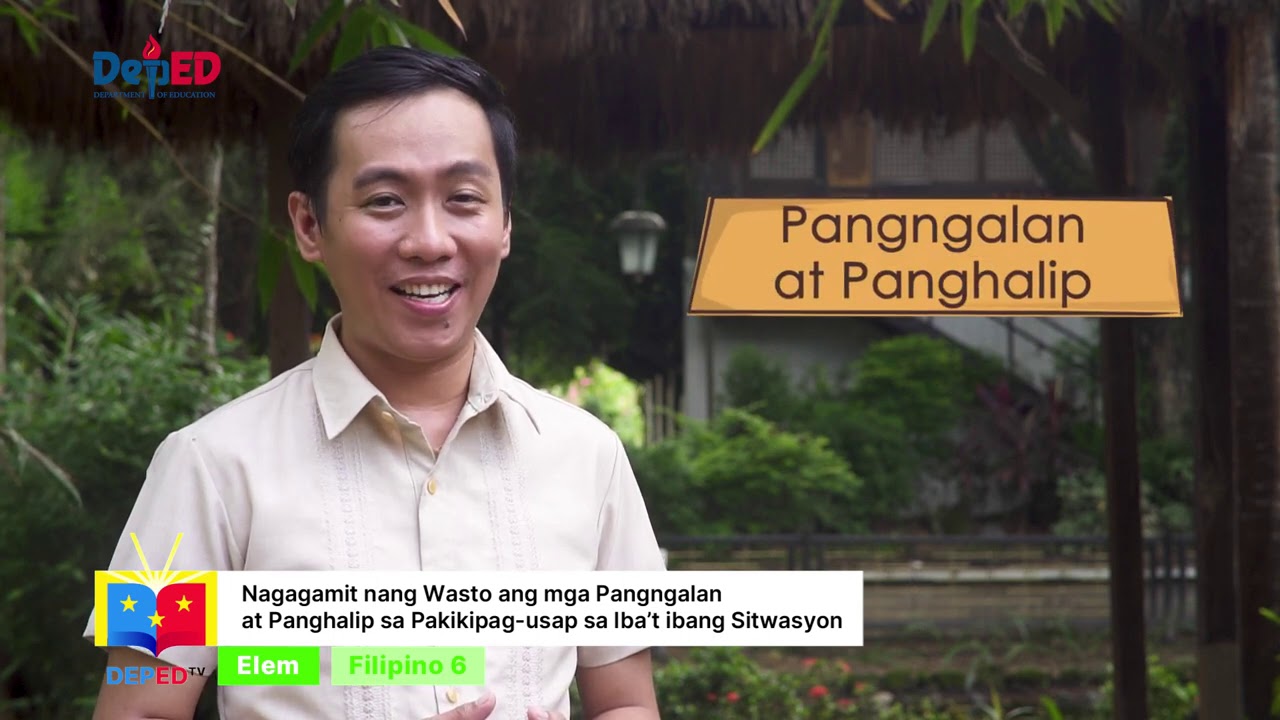 Grade 6 Filipino Q1 Ep3: Nagagamit ng Wasto ang mga Pangngalan at Panghalip