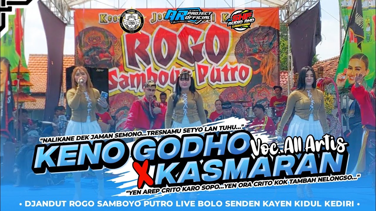 KENO GODHO X KASMARAN Voc. All Artis | Dangdut Jaranan ROGO SAMBOYO PUTRO Live Bolo Senden SHF AUDIO