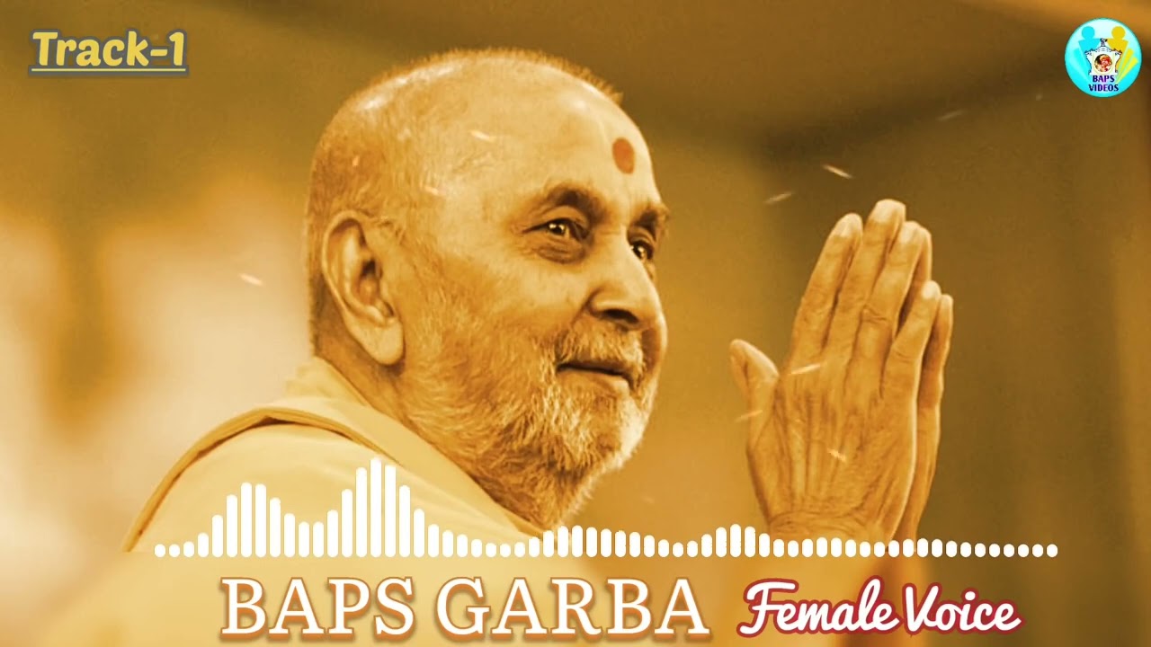 Baps Garba Kirtan Track 1 Swaminarayan Garba