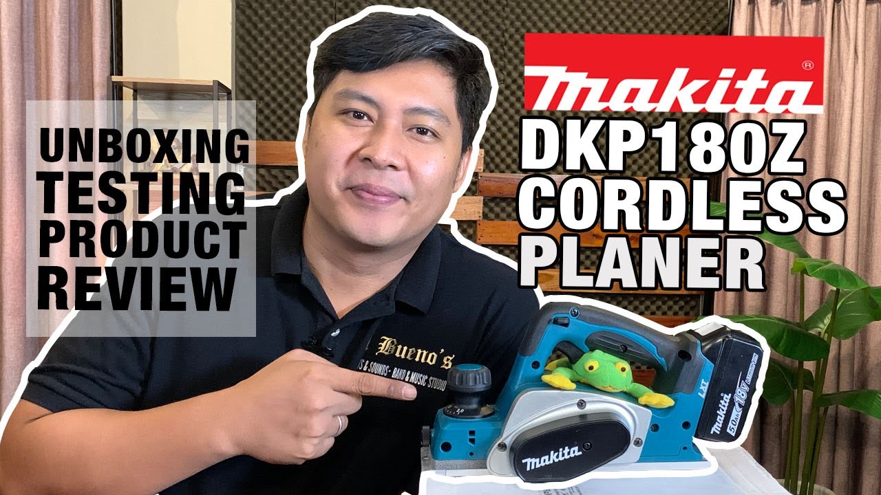 PINOY UNBOXING, TESTING & PRODUCT REVIEW OF MAKITA DKP180Z CORDLESS PLANER