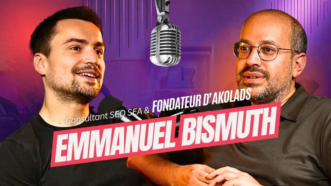 Emmanuel Bismuth : Les stratégies SEO qui font la différence en 2025