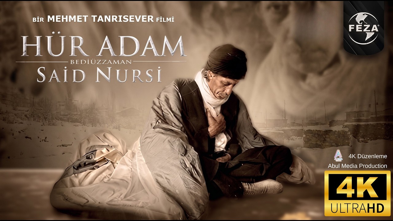 HÜR ADAM | 4K Sinema Filmi | Said Nursi Biyografisi
