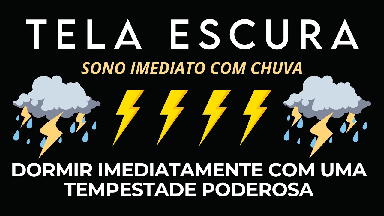 Sons de Chuva e Trovoadas para Reduzir o Estresse | Desligue a Mente e Tenha um Sono Tranquilo