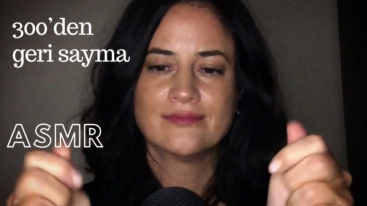 Kulaktan kulağa, el hareketleriyle çok yavaş 300'den geri sayma, kolayca uykuya dalabilmek için ASMR
