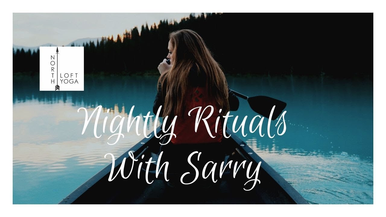 Nightly Ritual
