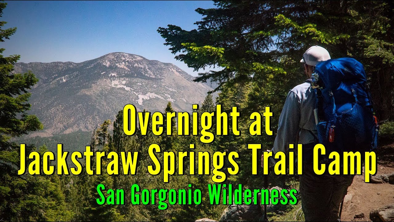 Overnight at Jackstraw Springs Trail Camp - San Gorgonio Wilderness