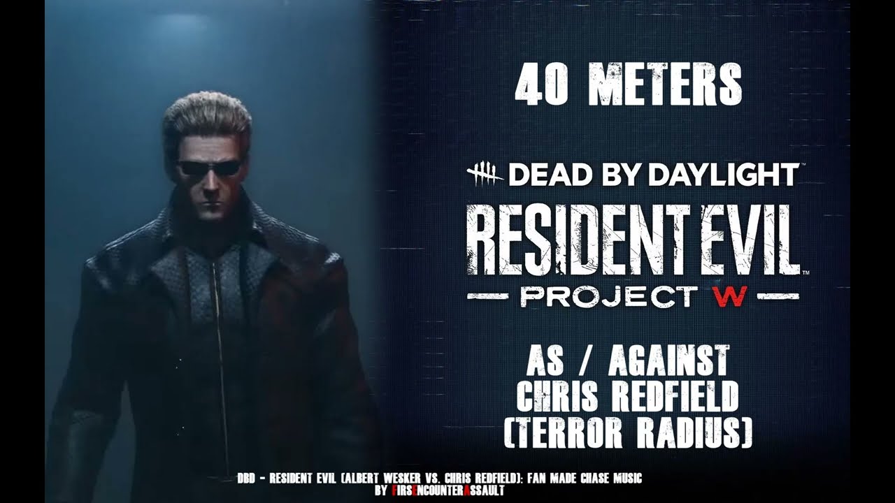 Dead By Daylight - Project W: Chris Redfield vs. Albert Wesker - Chase Fan Made Music.