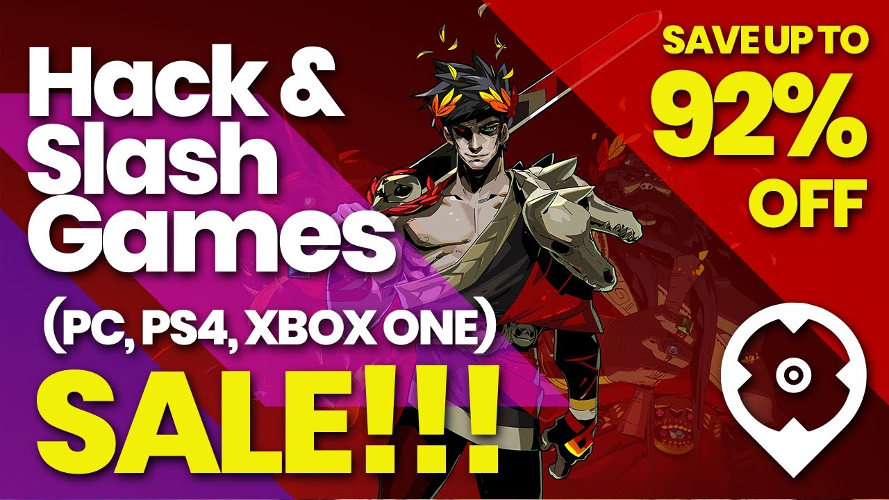 Best Deals for the Hack And Slash Games (PC, PS4, Xbox One)