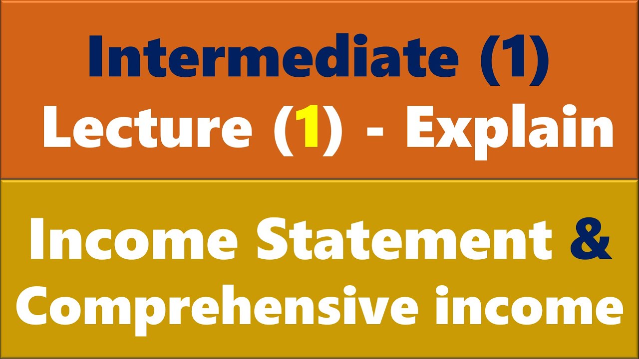 Income Statement - Explain