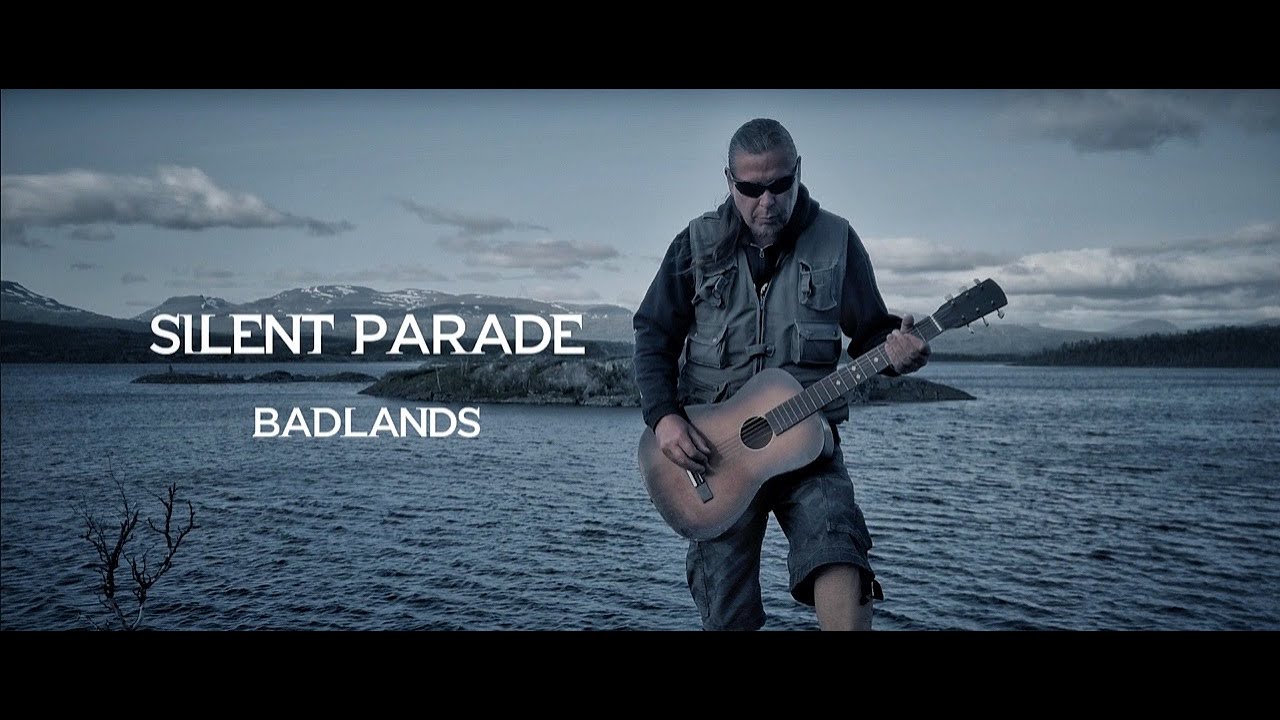 SILENT PARADE - &ldquo;Badlands&rdquo;