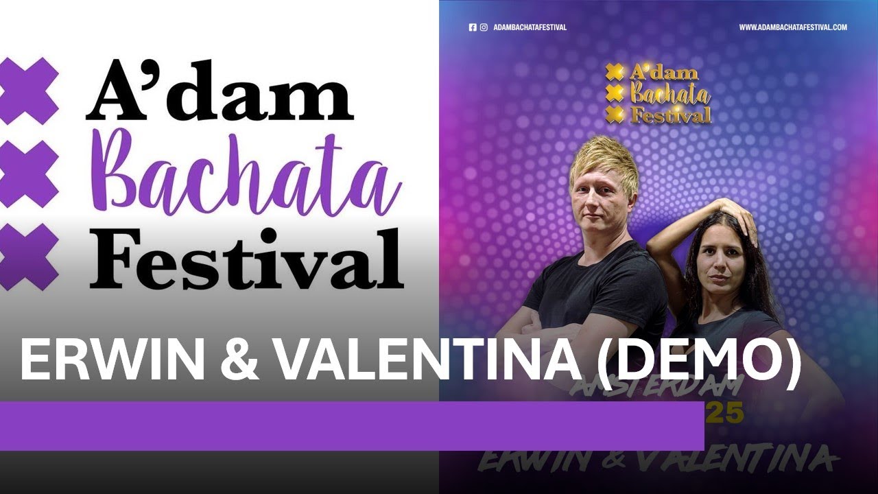 Bachata: Erwin & Valentina in Amsterdam (Adam Bachata). 