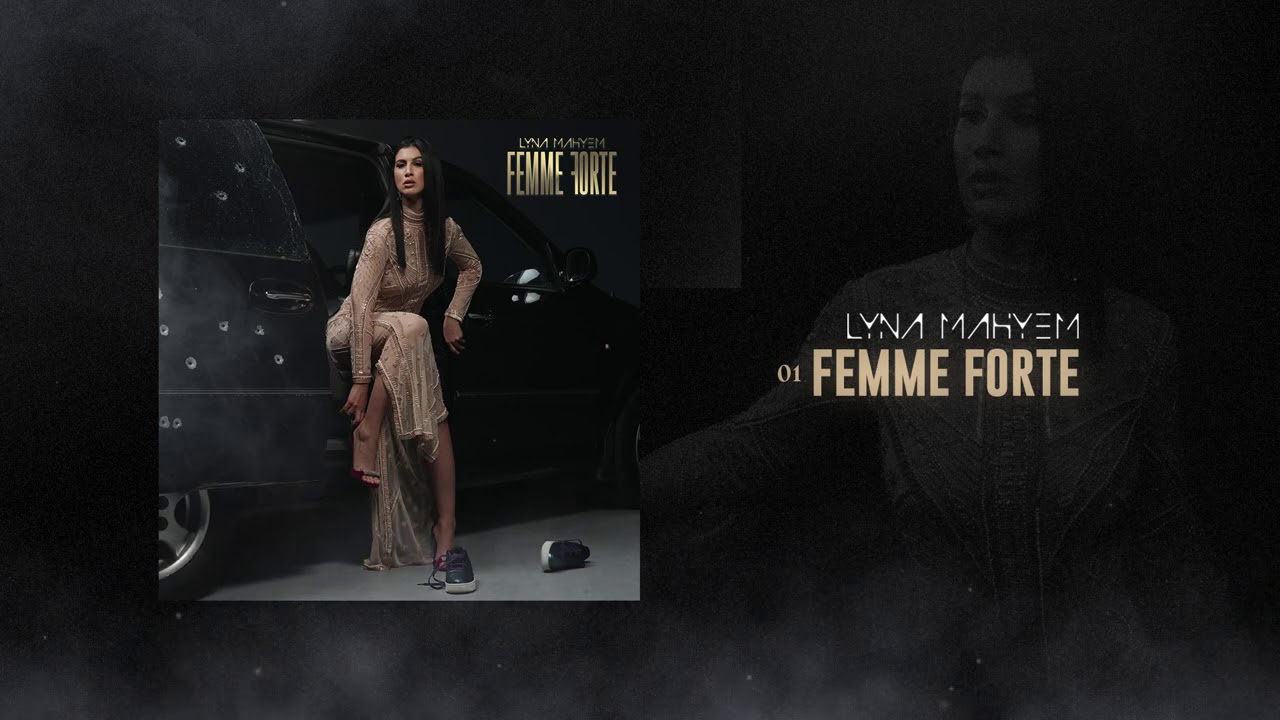 Lyna Mahyem - Femme forte [Audio officiel]