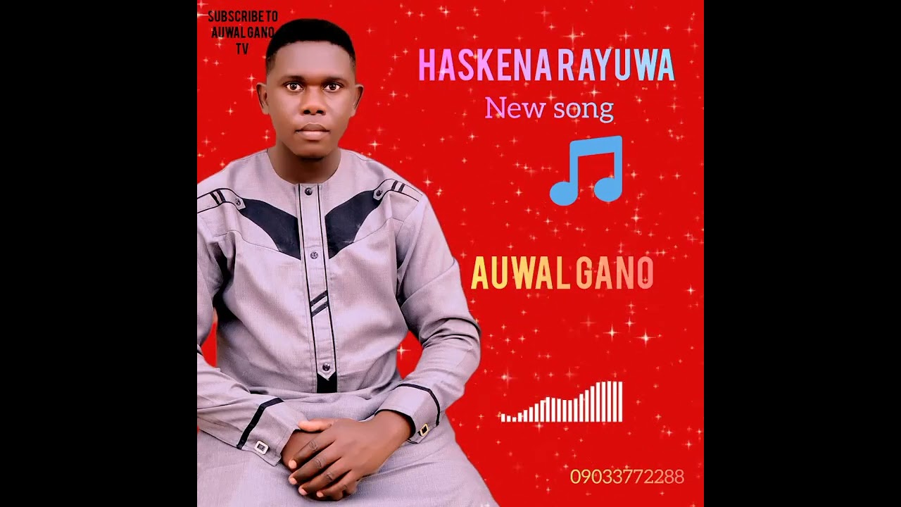 Annabine,_Haskena_ rayuwa-by Auwal - Gano - out now))) 