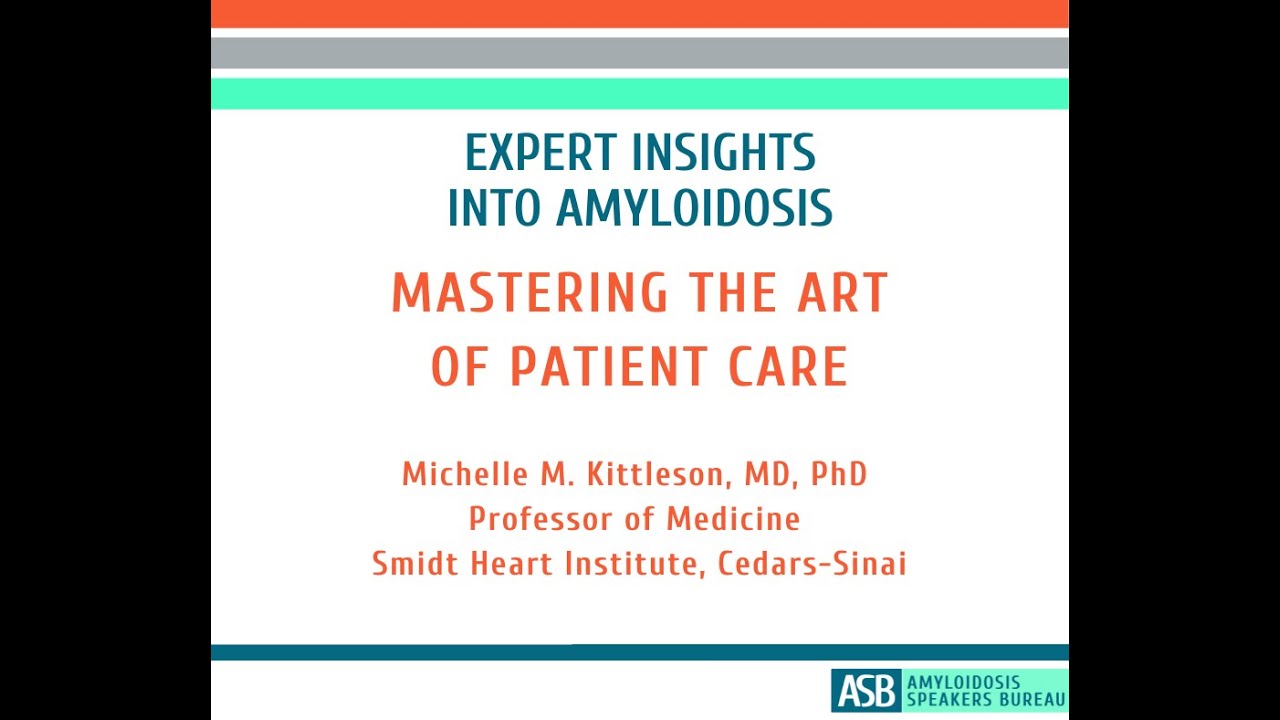 Expert Insights Into Amyloidosis: Mastering the Art of Patient Care