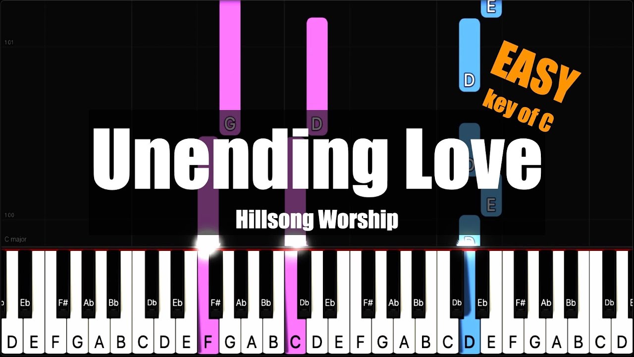 Hillsong Worship - Unending Love / 변함없는 사랑 (Key of C) | EASY Piano Cover Tutorial