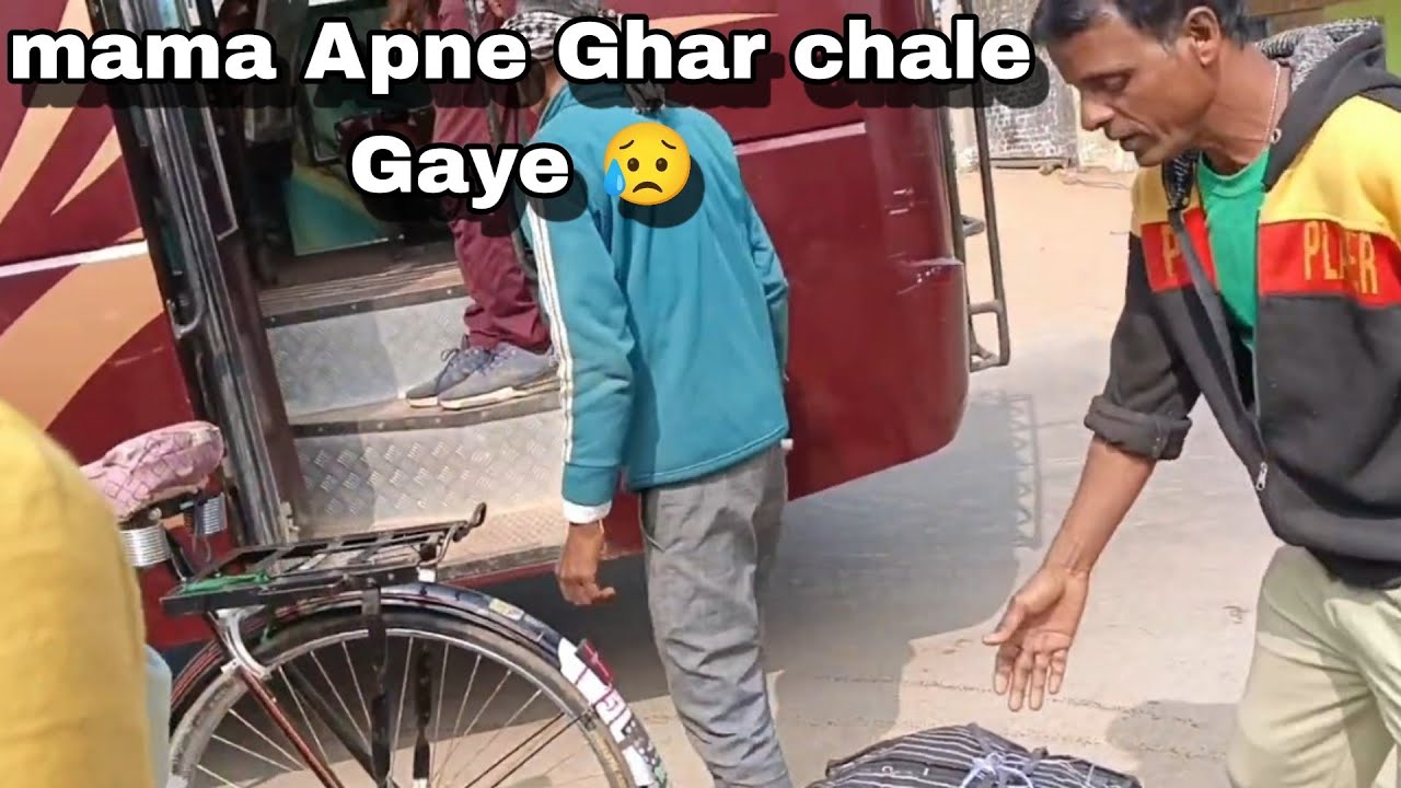 Mama or manvi chale Gaye