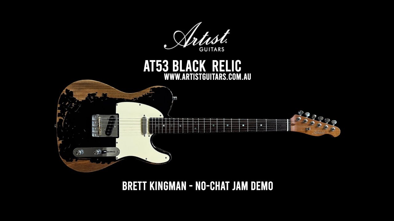 Artist Guitars: AT53 Black Relic. No-Chat Jam Demo