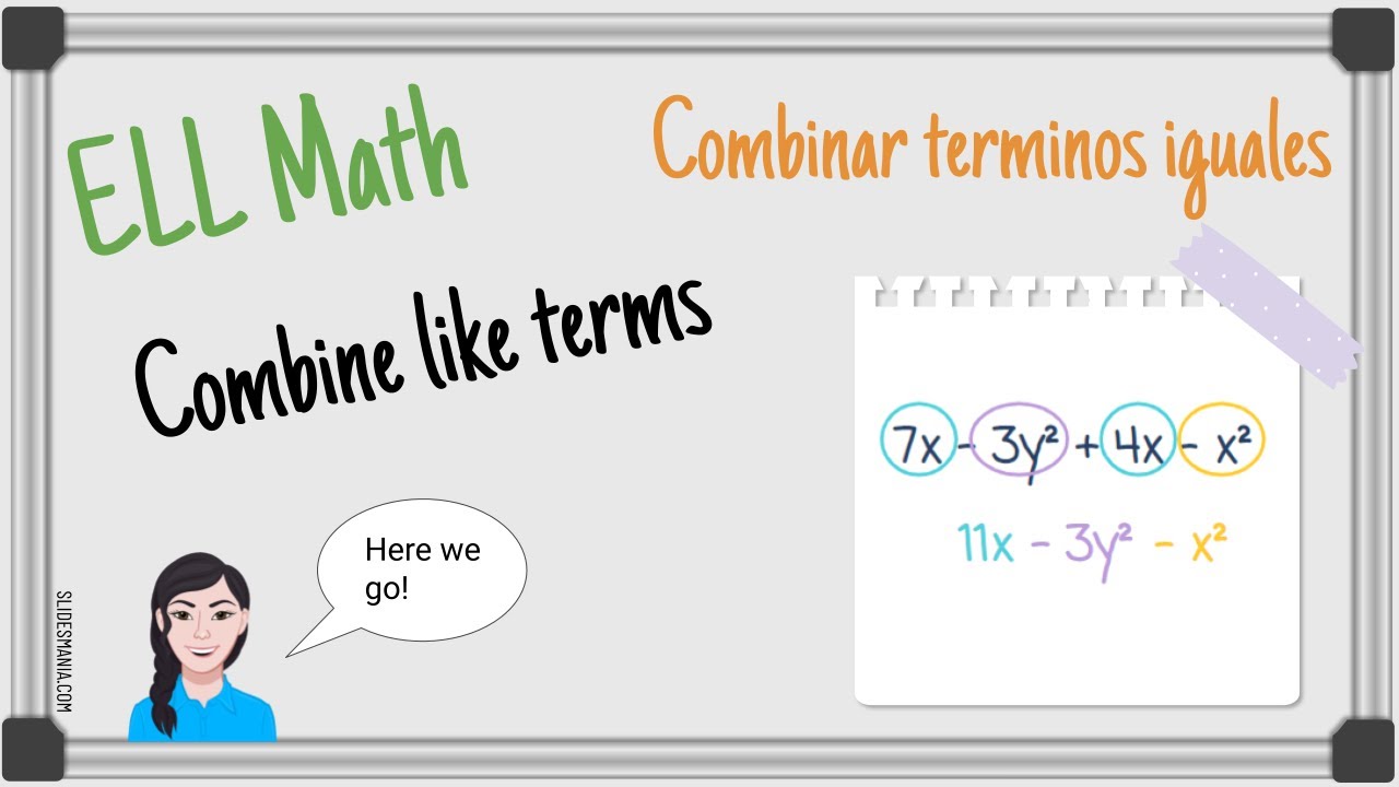 Combine like terms / Combinar terminos iguales