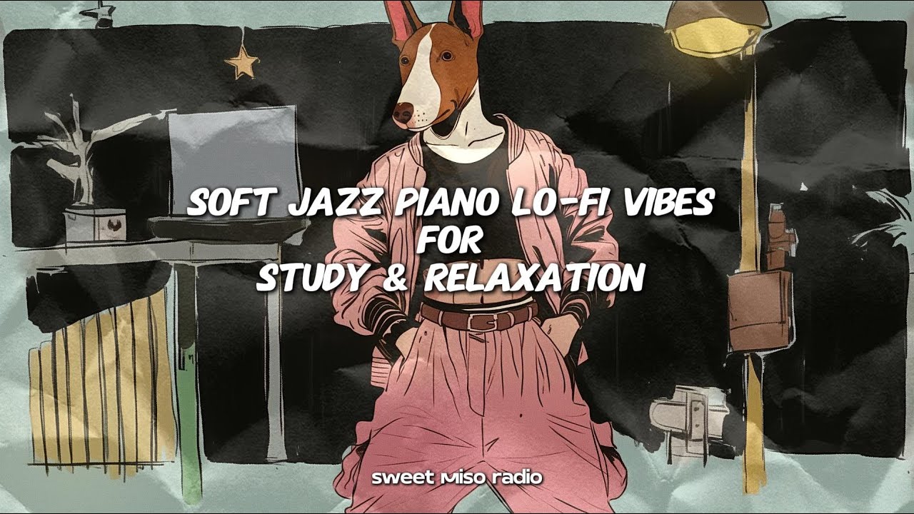 Soft Jazz Piano Lo-Fi Vibes for Study & Relaxation🎶