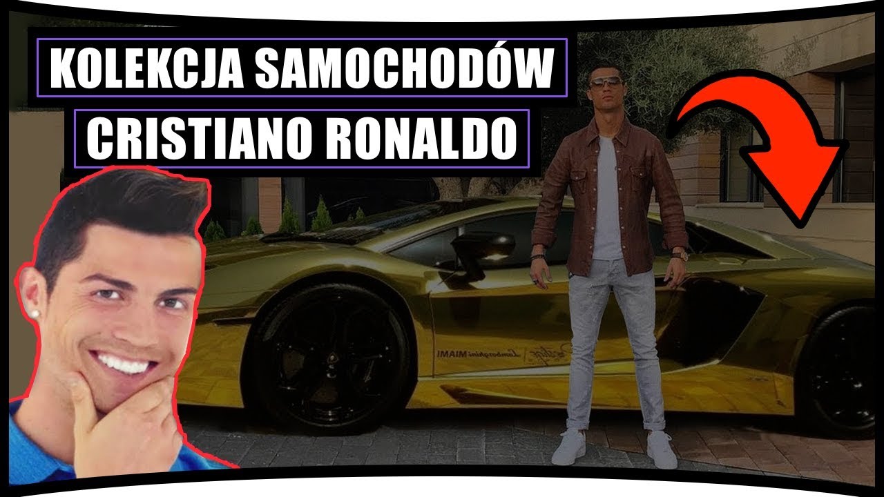 ★ KOLEKCJA SAMOCHODÓW CRISTIANO RONALDO ★ 2018