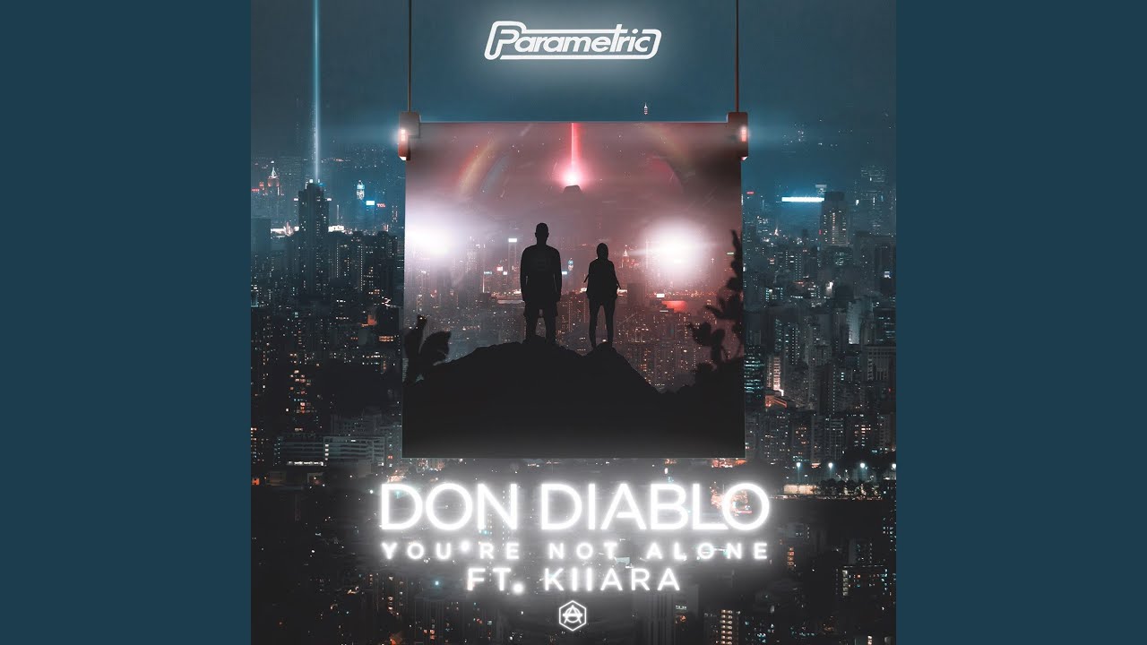 You're Not Alone (feat. Kiiara) [Extended Mix]