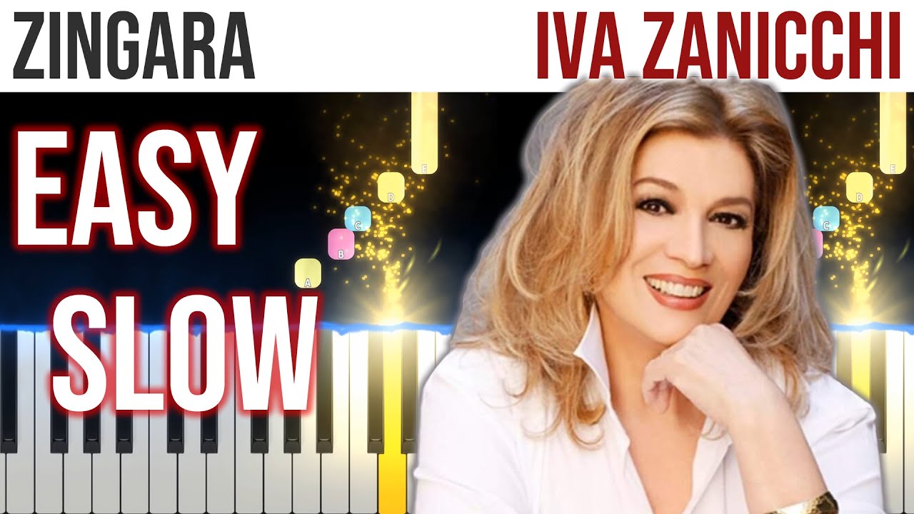 Zingara - Iva Zanicchi - EASY SLOW Piano Tutorial 🎹 - video 4K🤙