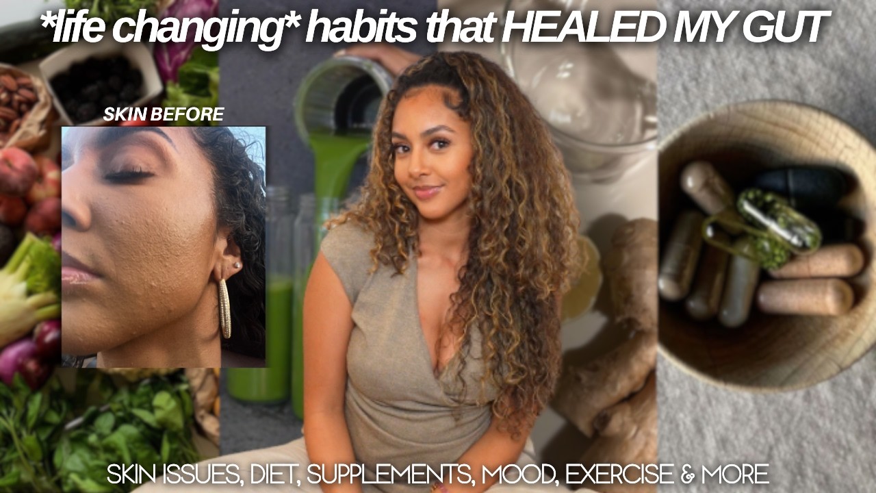 *life changing* habits that HEALED MY GUT! Real Results, Diet, Supplements & More