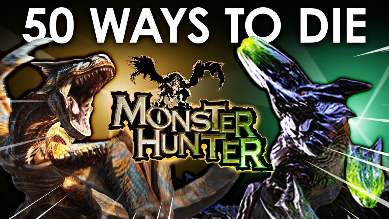 50 Ways to die in Monster Hunter