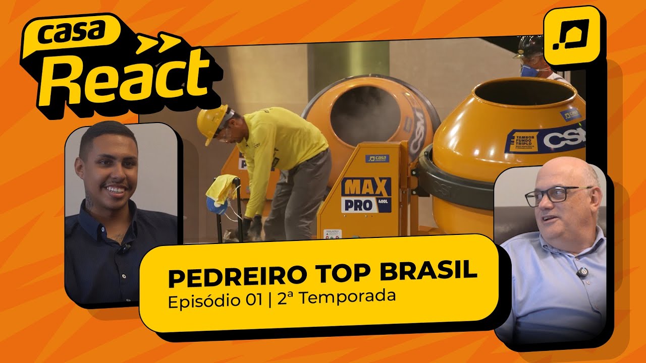 Casa React - Melhores Momentos Pedreiro Top Brasil #01