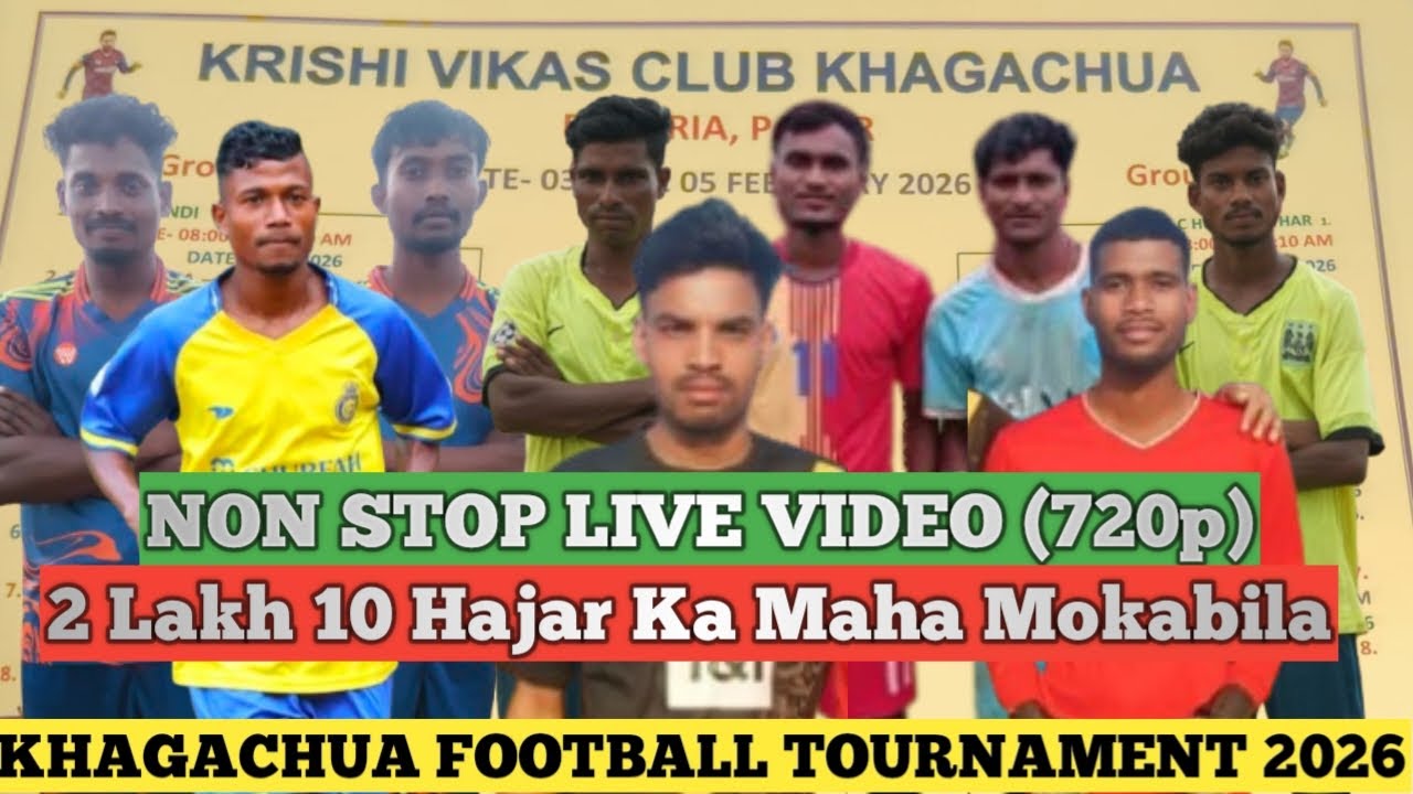 KHAGACHUA FOOTBALL TOURNAMENT DHAMAKA 2026