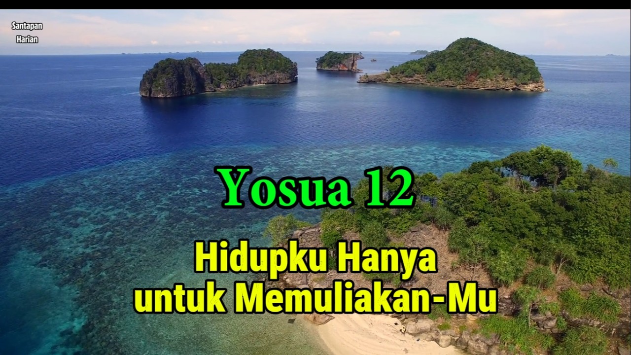 Yosua 12, Hidupku Hanya untuk Memuliakan-Mu eSH 22 Feb '26
