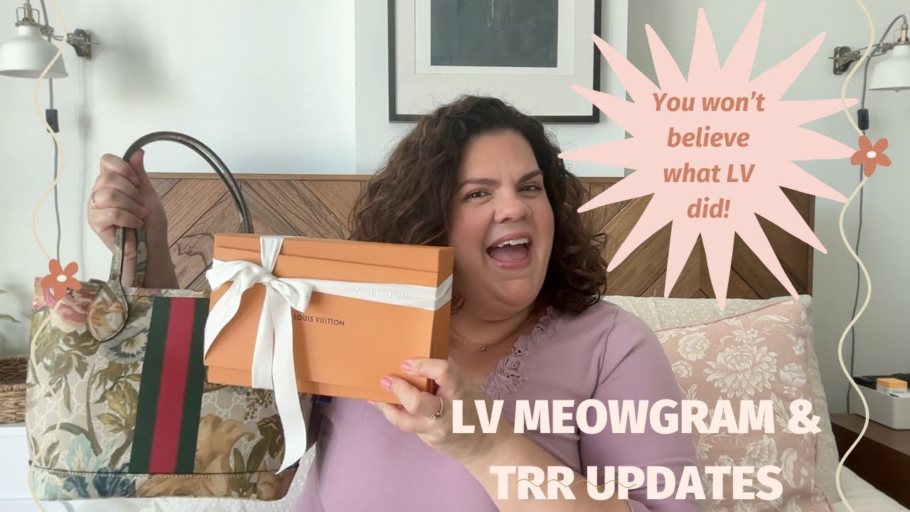 Updates on LV Meowgram and The Real Real Unboxings with Reveals!
