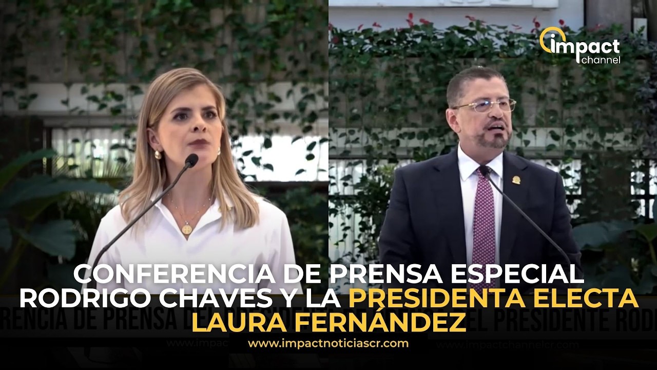 EN VIVO | Conferencia de prensa especial Rodrigo Chaves y la presidenta electa Laura Fernández