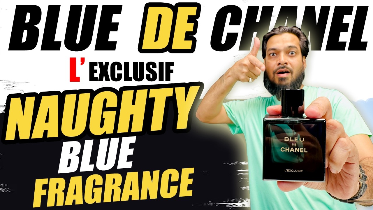 Blue De Chanel L’EXCLUSIF — Worth The Hype? Full Hindi Review.