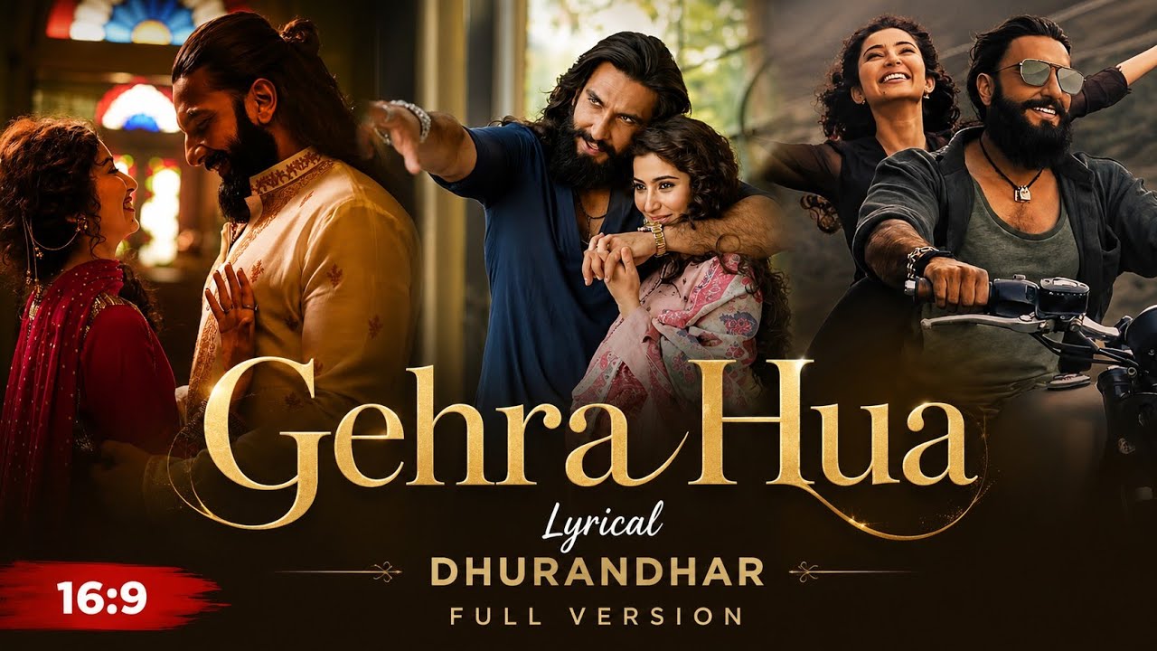 Gehra hua : Dhurandhar(Full audio lyrics) |Shashwat Sachdev, Arijit Singh, Irshad Kamil 