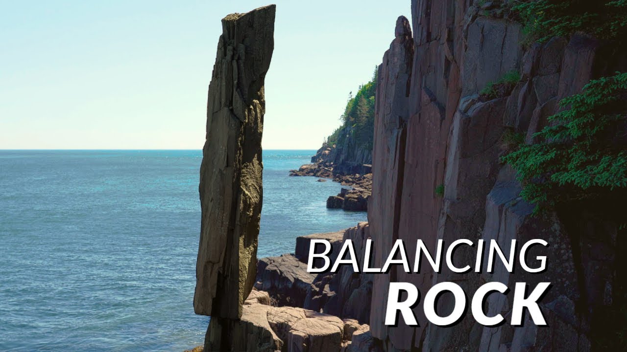 Top Natural Attractions To Visit in Nova Scotia Canada | The Balancing Rock【4K】