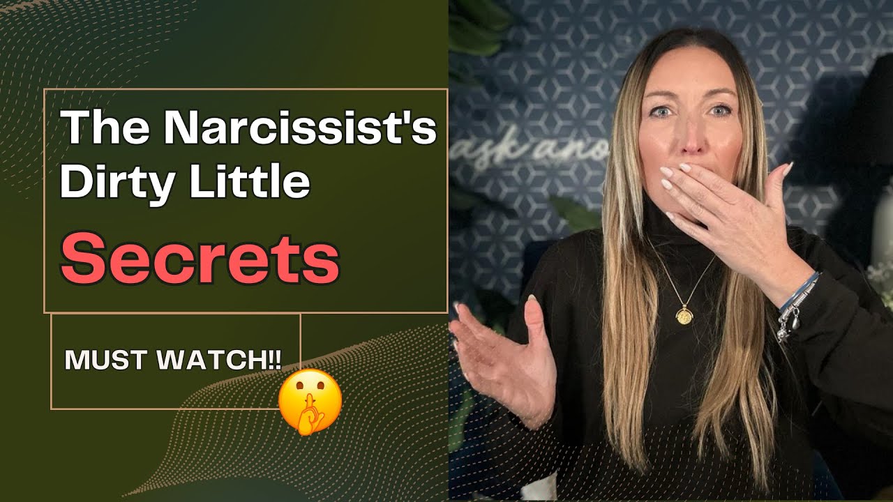 The Narcissists Dirty Little Secrets