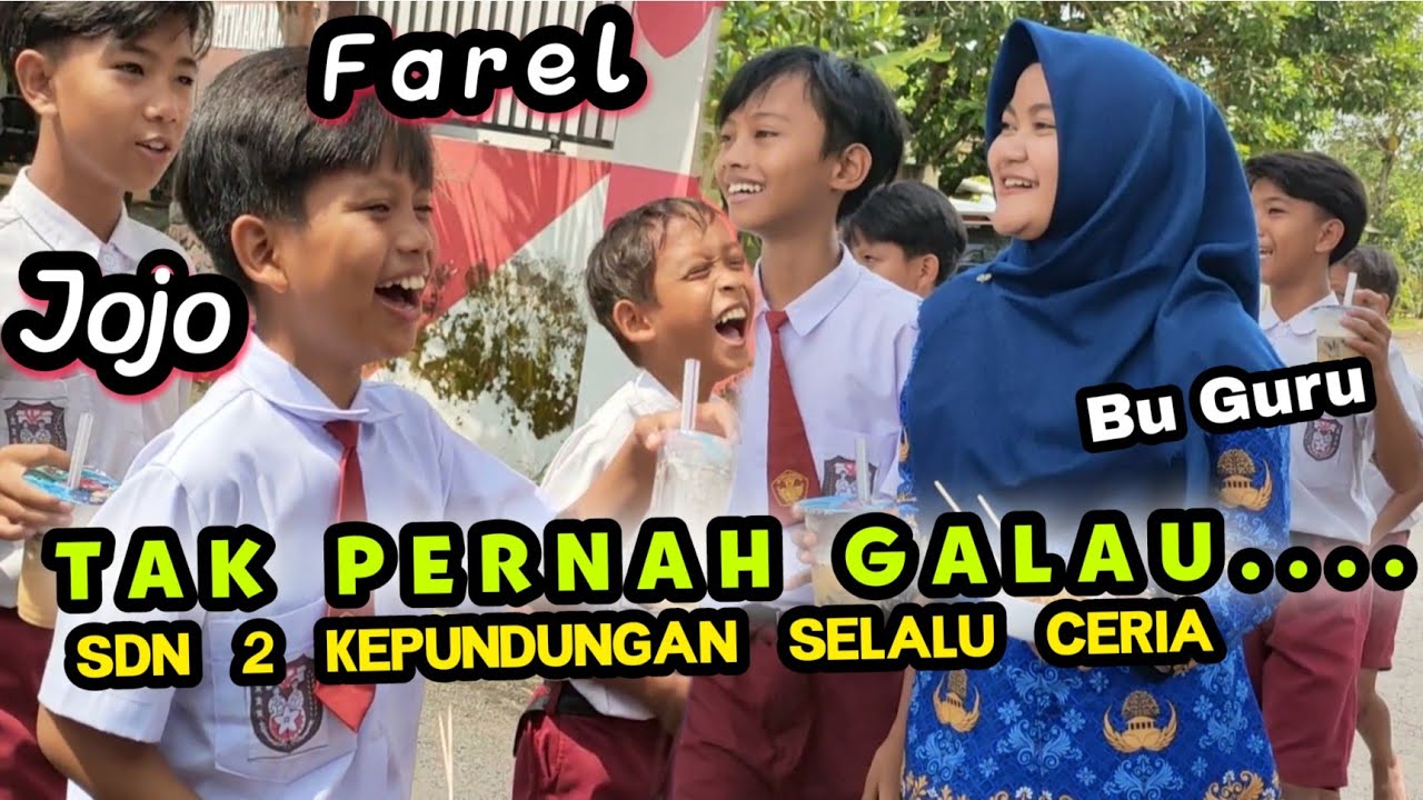 Tak Pernah Galau🔴FAREL PRAYOGA-SDN 2 kepundungan Selalu Ceria.